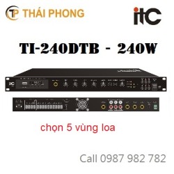 Bộ khuếch đại kèm trộn kỹ thuật số, tích hợp chọn 5 vùng loa TI-240DTB, công suất 240W