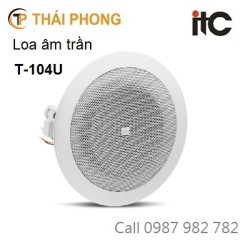 Loa gắn âm trần 3W ITC T-104U