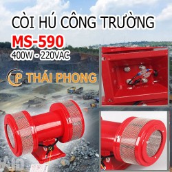 Còi hụ công suất 400W MS-590 dùng cho công trường, báo giờ, còi tầm khu công nghiệp, mỏ đá, mỏ than