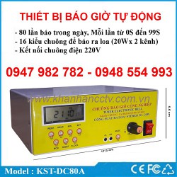 Bộ báo giờ tự động DC80AJ, 16 kiểu nhạc, kết nối amply