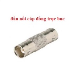 Đầu nối cáp đồng trục BNC 2 đầu cái