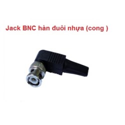 Jack BNC hàn đuôi nhựa ( Loại cong )